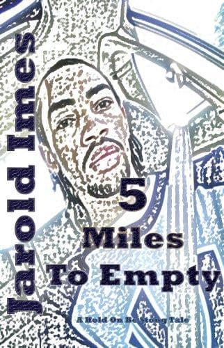 Cover of 5 Miles to Empty
