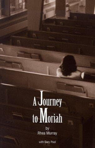 Cover of A journey to Moriah