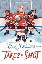 Cover of Bea Mullins Takes a Shot