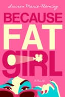 Cover of Because Fat Girl