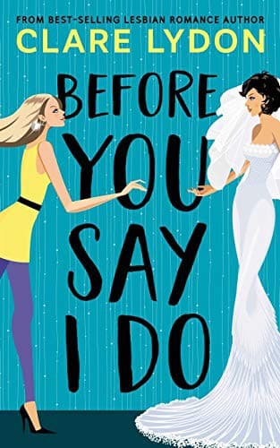 Cover of Before You Say I Do