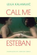 Cover of Call Me Esteban