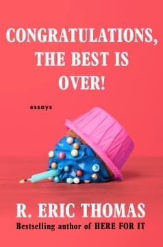Cover of Congratulations, the Best is Over!