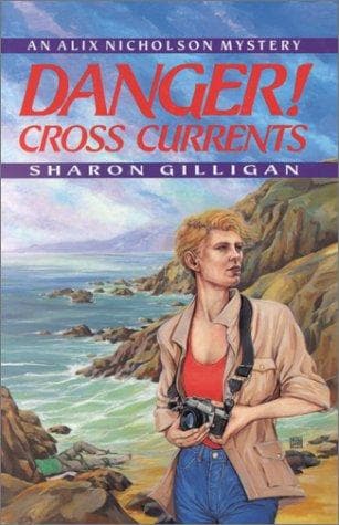 Cover of Danger!-- cross currents