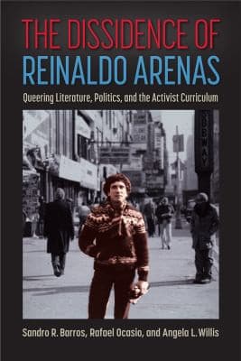 Cover of Dissidence of Reinaldo Arenas