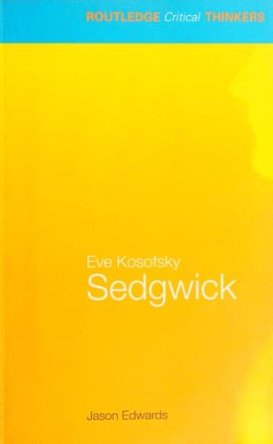 Cover of EVE KOSOFSKY SEDGWICK