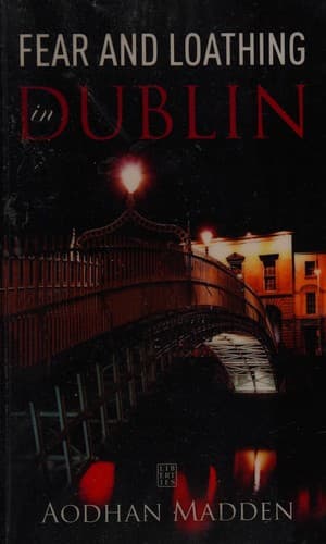 Cover of Fear and Loathing in Dublin