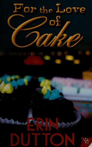 Cover of For the love of cake