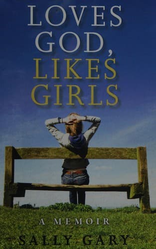 Cover of Loves God, likes girls