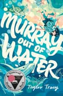 Cover of Murray Out of Water