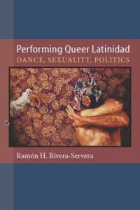 Cover of Performing queer latinidad