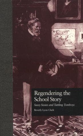 Cover of Regendering the School Story