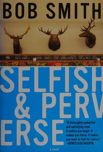 Cover of Selfish and Perverse