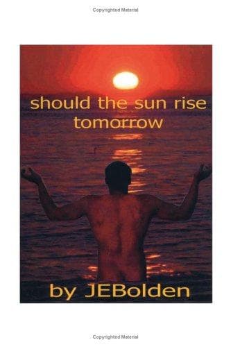 Cover of Should the Sun Rise Tomorrow