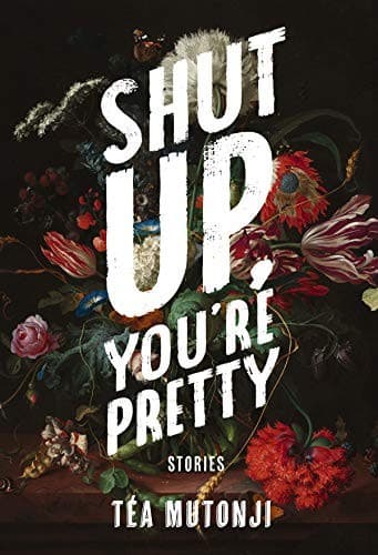 Cover of Shut Up You're Pretty