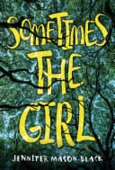 Cover of Sometimes the Girl