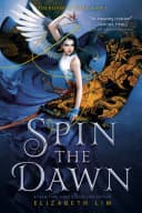Cover of Spin the Dawn