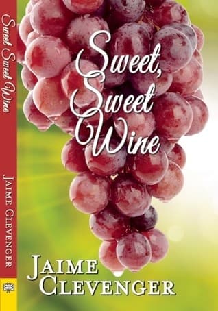 Cover of Sweet, Sweet Wine