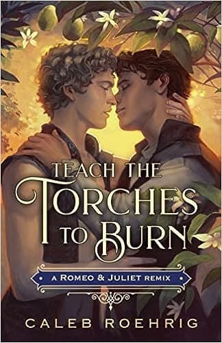 Cover of Teach the Torches to Burn