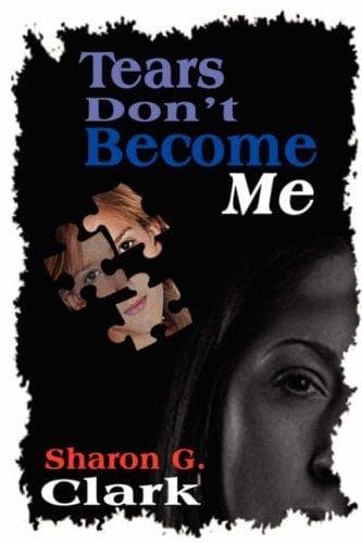Cover of Tears Don't Become Me