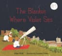 Cover of The Blanket Where Violet Sits