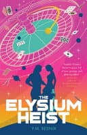 Cover of The Elysium Heist