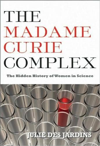 Cover of The Madame Curie complex