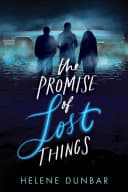 Cover of The Promise of Lost Things