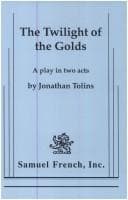 Cover of The twilight of the golds