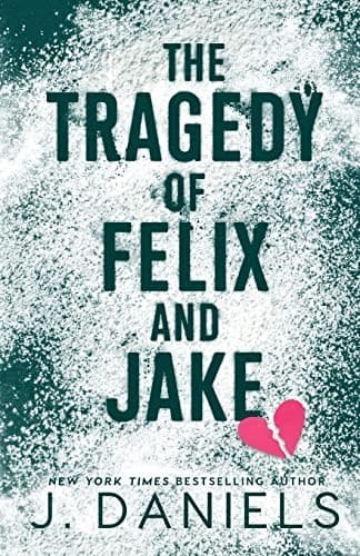 Cover of Tragedy of Felix and Jake
