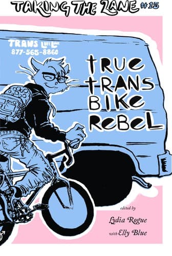 Cover of True Trans Bike Rebel