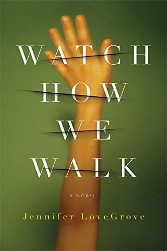 Cover of Watch How We Walk