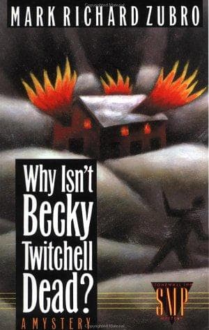 Cover of Why isn't Becky Twitchell dead?