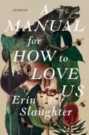 Cover of A Manual for How to Love Us