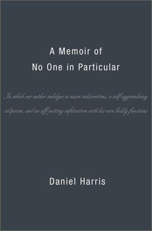 Cover of A memoir of no one in particular