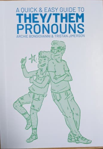 Cover of A Quick & Easy Guide to They/Them Pronouns