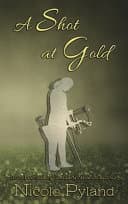 Cover of A Shot at Gold