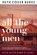 Cover of All the Young Men: A Memoir of Love, AIDS, and Chosen Family in the American South