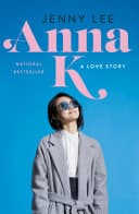 Cover of Anna K: A Love Story