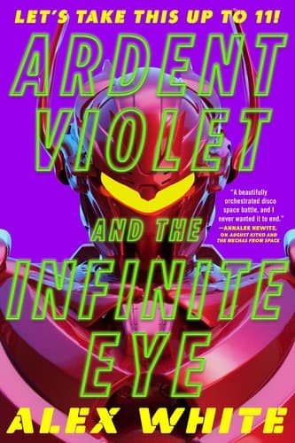 Cover of Ardent Violet and the Infinite Eye