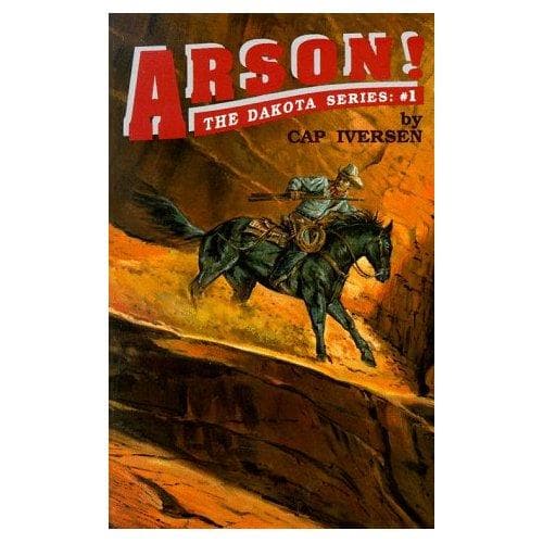 Cover of Arson! (The Dakota Series, No. 1)