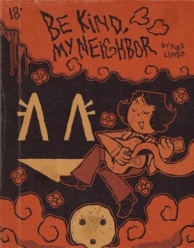 Cover of Be Kind, My Neighbor