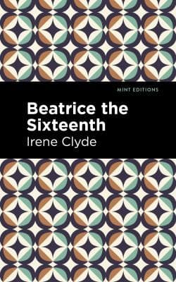 Cover of Beatrice the Sixteenth