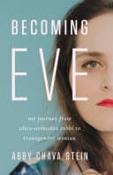 Cover of Becoming Eve: My Journey from Ultra-Orthodox Rabbi to Transgender Woman