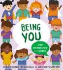 Cover of Being You: A First Conversation about Gender
