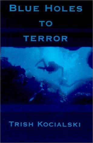 Cover of Blue Holes to Terror