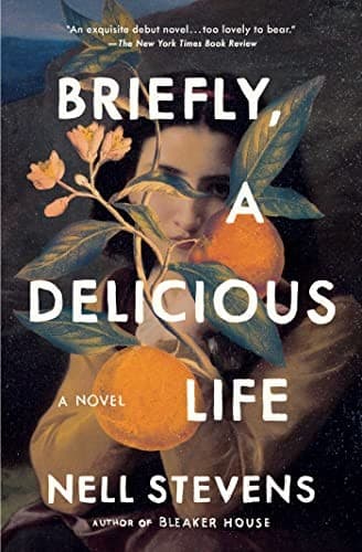 Cover of Briefly, A Delicious Life