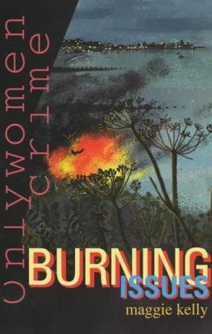 Cover of Burning Issues (Onlywomen Crime)