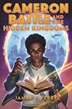 Cover of Cameron Battle and the Hidden Kingdoms