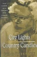 Cover of City Lights, Country Candles